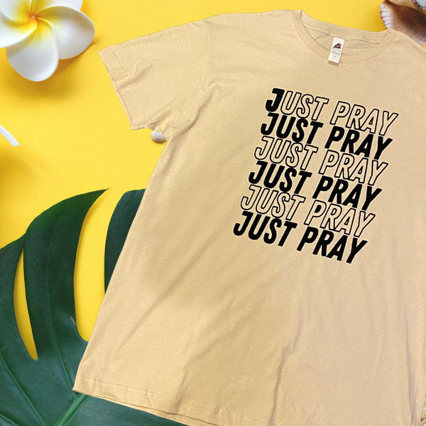 Just Pray | Inspirational Tees