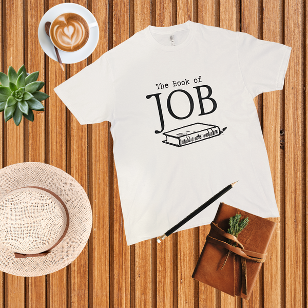 The Book of JOB: Faith in the darkest time | T-shirts